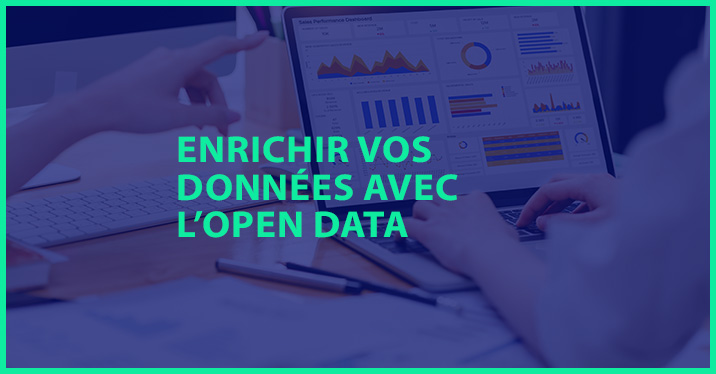 Enrichir vos données avec l'open data.