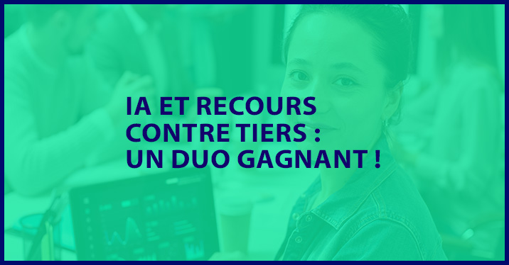 IA et recours contre tiers : un duo gagnant !