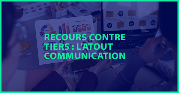 Kit de communication recours contre tiers